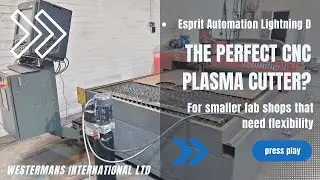 Esprit Lightning D1500 CNC Plasma Cutter - The Perfect Choice for Smaller Fab Shops!
