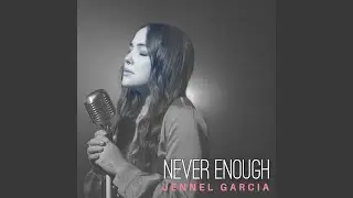 Never Enough