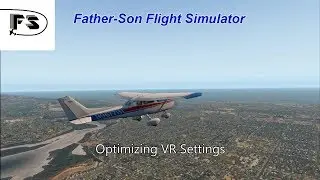 Easy Tweaks to Optimize VR for X-plane