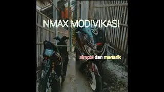 Modifikasi simpel Yamaha NMAX ll modifikasi Yamaha NMAX terbaru 2021//BANG JEKOQ
