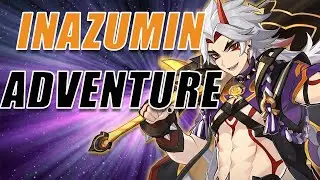 【Genshin Impact】Inazumin Adventure AR 58