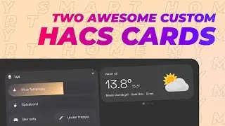 Two awesome custom cards from HACS