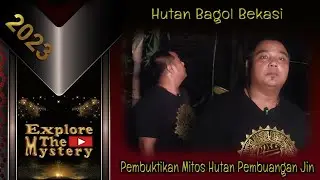 Pembuktian Mitos Di Hutan Pembuangan Jin