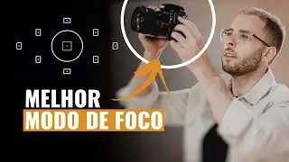 MODOS DE FOCO PARA SESSÕES FOTOGRÁFICAS - QUAL O MELHOR?