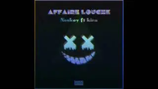 Neskey feat Kira ~~ Affaire louche (audio officiel)