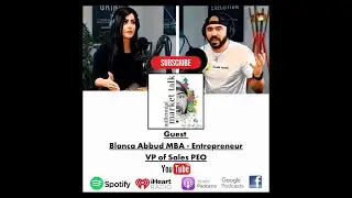 Entrepreneurs in 2021 Should Know a Great PEO.  Ep 4 - Blanca Abbud, MBA
