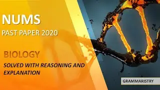 NUMS 2020 SOLVED BIOLOGY PAST PAPER COMPLETE