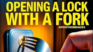 Opening a Lock with a Fork: Simple and Quick Tricks 