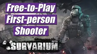 Free-to-play First-person Shooter - Survarium 