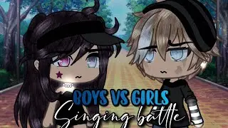 Singing battle | Boys vs Girls | Gacha life