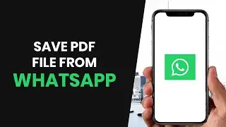 How To EASILY Save Pdf File In Gallery From Whatsapp (FULL GUIDE)