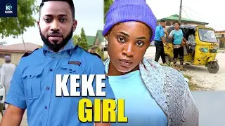 KEKE GIRL New Movie (FREDERICK LEONARD/CHIOMA OKAFOR) 2024 LATEST NIGERIAN NOLLYWOOD MOVIE