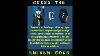 Guess the  Eminem  Song by lyrics