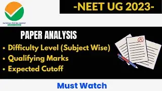 Neet 2023 paper analysis || difficulty level (subject wise) || Cutoff marks