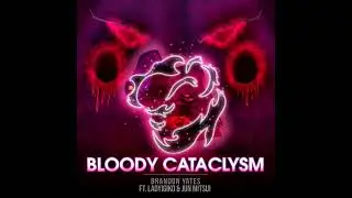 (Eltnum vs Oleander) - Bloody Cataclysm - Vocal Version ft. 