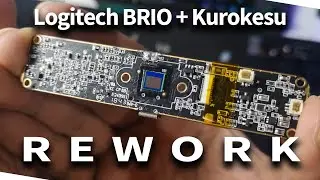 Kurokesu Rework Tutorial for Logitech BRIO 4K Webcam