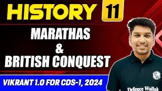 CDS History: Marathas & British Conquest | CDS Preparation | CDS 1 2024