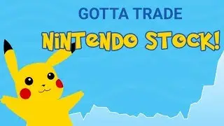 BUYING NINTENDO STOCKS!!!