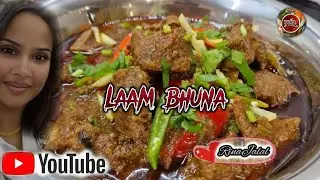 Laam Bhuna Repcipe By Rina Jalal | WR Creations