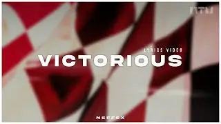 NEFFEX - Victorious [Lyrics]
