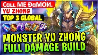 Monster Yu Zhong Full Damage Build [ Top 3 Global Yu Zhong ] Cɑʟʟ Me Ðɑmoи. - Mobile Legends Build