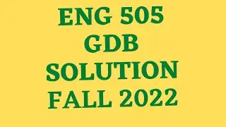 eng 505 gdb solution 2022|eng505 gdb solution 2022|eng 505 gdb|eng 505 gdb solution