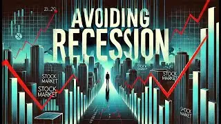 How Can We Avoid a Recession?
