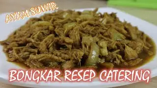 CARA MUDAH BIKIN AYAM SUWIR ALA HAJATAN DIJAMIN KEENAKAN