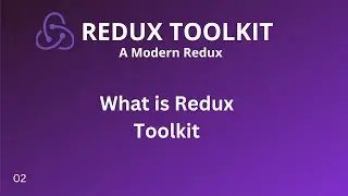 Redux Toolkit Tutorial - 2 - What is Redux Toolkit