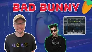 I made a beat for Bad Bunny's new album! (FL STUDIO 20 Cook Up)