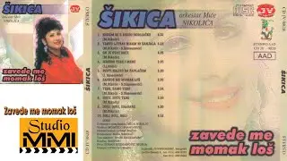 Snezana Jovanovic Sikica - Zavede me momak los