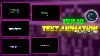Top 10 Text Animation Effect ll Alight Motion Presets XML File By @Viratedit2.0