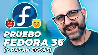 🐧 PRUEBO FEDORA 36 (Y PASAN COSAS) | La red de Mario