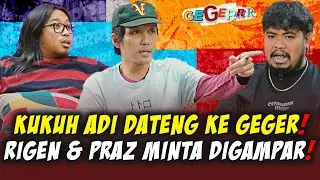 KUKUH ADI DIBEDAH❓ RIGEN & PRAZ MINTA DIGAMPAR❗🤣