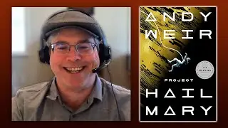 Andy Weir's 'Project Hail Mary' - A conversation with science-fiction author, Andy Weir