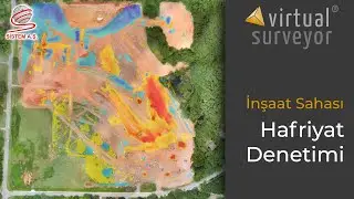 Virtual Surveyor ile Hafriyat Denetimi