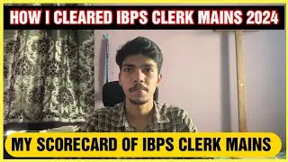 HOW I CLEARED IBPS CLERK MAINS LAST YEAR | IBPS CLERK MAINS STRATEGY | #ibpsclerk #ibpsclerkmains