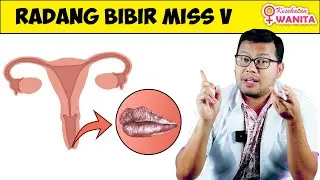 VULVITIS PERADANGAN PADA VULVA - DOKTER SADDAM ISMAIL