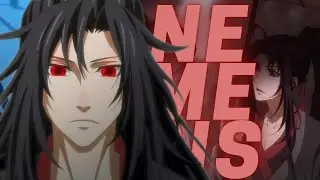 Mo Dao Zu Shi [AMV] Nemesis