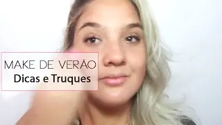 Maquiagem de Verão | Dicas e Truques