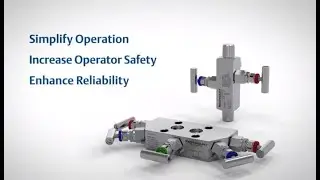 Simplify Instrument Manifold Operation with Rosemount Enhanced Manifolds