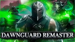 I REMASTERED Skyrim's Dawnguard DLC™ Using 100 Mods! | What Dawnguard Should Have Been Like!
