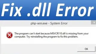 How To Fix msvcr110.dll Missing Error Windows 7/8/8.1/10 dll Error for 32 and 64 Bit Machine in Urdu