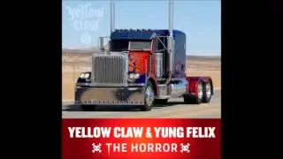 Yellow Claw & Yung Felix - The Horror