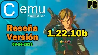 CEMU 1.22.10b Reseña de nueva Actualización - 09-04-2021