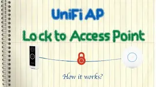 Ubiquiti UniFi WiFi - Lock To Access Point