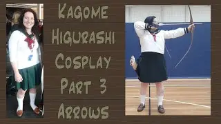 Kagome Higurashi Cosplay, Arrows Part 3