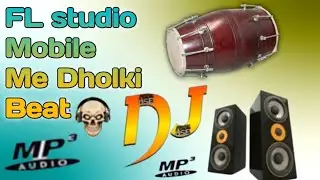2023 new dholki loops pack free download Tapori dhol sample Fl studio mobile