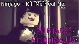 Ninjago - Kill Me Heal Me