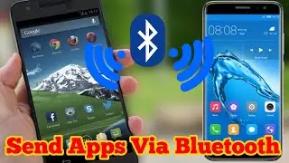 How to Share Send apps via Bluetooth